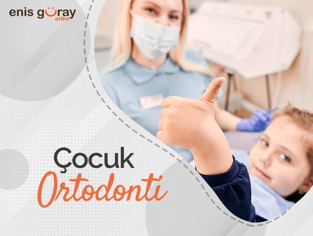 Çocuk Ortodonti