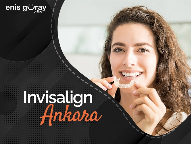 İnvisalign Ankara